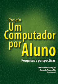 Projeto um computador por aluno: pesquisas e perspectivas