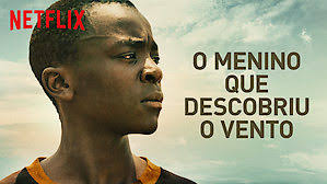 NETFLIX: O MENINO QUE DESCOBRIU O VENTO