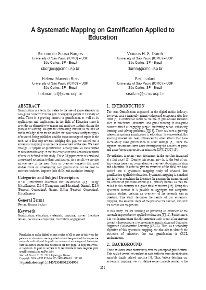 A Systematic Mapping on Gamification Applied to Education