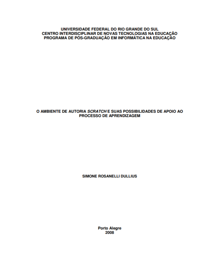 O ambiente de autoria Scratch e suas possibilidades de apoio ao processo de aprendizagem